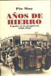 AÑOS DE HIERRO ESPAÑA EN LA POSGUERRA 1939-1945