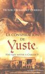 LA CONSPIRACION DE YUSTE