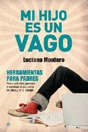 MI HIJO ES UN VAGO