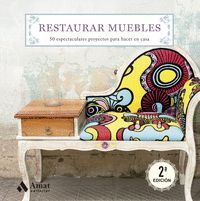 RESTAURAR MUEBLES 2ª EDICION