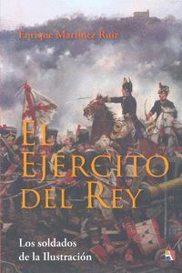 EL EJÉRCITO DEL REY