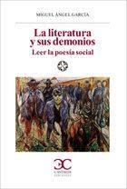 LA LITERATURA Y SUS DEMONIOS. LEER LA POESÍA SOCIAL