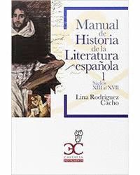 MANUAL HISTORIA DE LA LITERATURA ESPAÑOLA VOL I