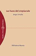 LAS LUCES DEL CREPUSCULO