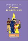 49 PERSONAJES QUE ENCONTRARON SU AUTOR