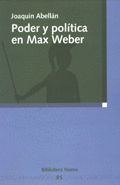 PODER Y POLITICA EN MAX WEBER