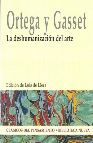 LA DESHUMANIZACION DEL ARTE