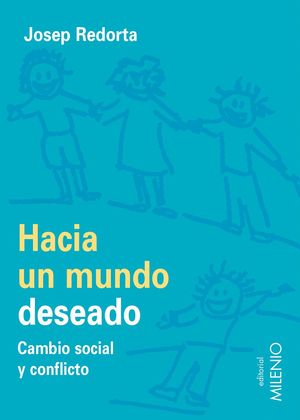 HACIA UN MUNDO DESEADO