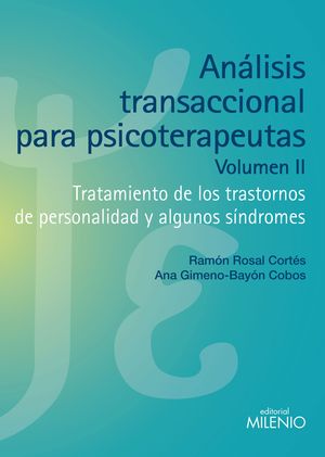 ANÁLISIS TRANSACCIONAL PARA PSICOTERAPEUTAS II