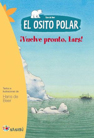 EL OSITO POLAR VUELVE PRONTO, LARS