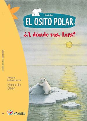 EL OSITO POLAR +A DONDE VAS, LARS?