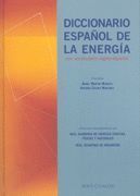 DICCIONARIO ESPAÑOL DE LA ENERGÍA, CON VOCABULARIO INGLÉS-ESPAÑOL