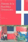 HISTORIA DE LA REPUBLICA DOMINICANA