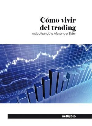 CÓMO VIVIR DEL TRADING