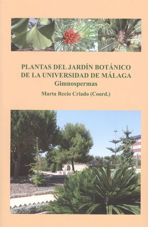 PLANTAS DEL JARDÍN BOTÁNICO DE LA UNIVERSIDAD DE MÁLAGA