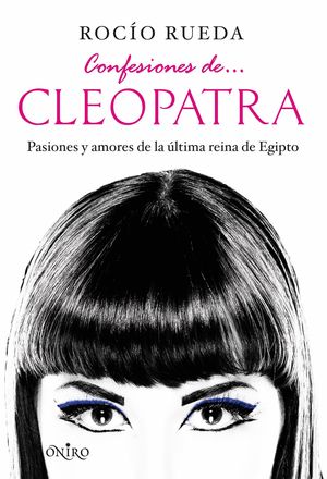 CONFESIONES DE... CLEOPATRA