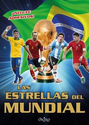 LAS ESTRELLAS DEL MUNDIAL