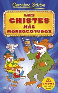 LOS CHISTES MAS MORROCOTUDOS DE GERONIMO STILTON