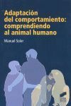 ADAPTACION DEL COMPORTAMIENTO: COMPRENDIENDO ANIMAL HUMANO