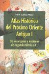 ATLAS HISTORICO (I) PROXIMO ORIENTE ANTIGUO