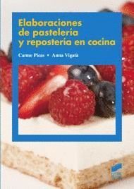 ELABORACIONES DE PASTELERÍA Y REPOSTERÍA EN COCINA
