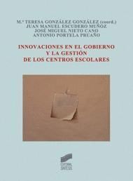 INNOVACIONES EN EL GOBIERNO Y LA GESTIÓN DE LOS CENTROS ESCOLARES