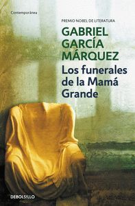 LOS FUNERALES DE LA MAMA GRANDE