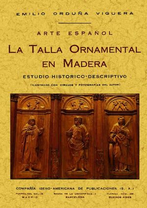 ARTE ESPAÑOL TALLA ORNAMENTAL EN MADERA