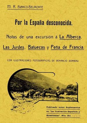 POR ESPAÑA DESCONOCIDA.