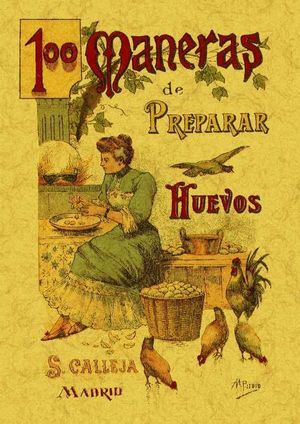 100 MANERAS DE PREPARAR HUEVOS