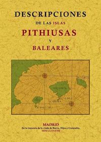 DESCRIPCIONES DE LAS ISLAS PITHIUSAS Y BALEARES