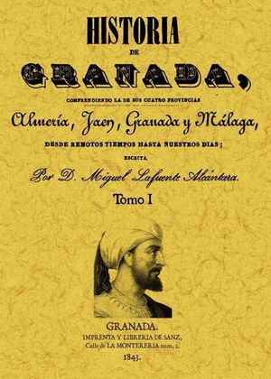 HISTORIA DE GRANADA 2 VOLS. COMPRENDIENDO SUS CUATRO PROVINCIAS