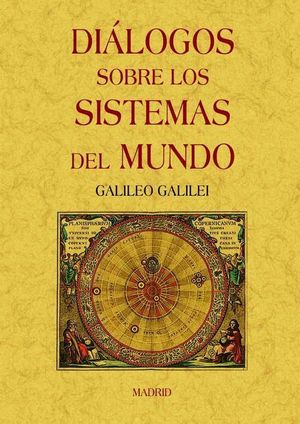 DIALOGOS SOBRE LOS SISTEMAS DEL MUNDO