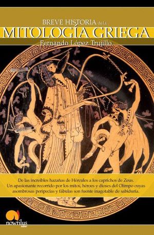 BREVE HISTORIA DE LA MITOLOGIA GRIEGA