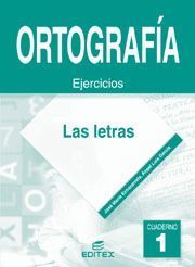 CUADERNO DE ORTOGRAFIA 1 LAS LETRAS