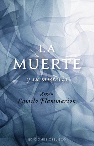 LA MUERTE Y SU MISTERIO