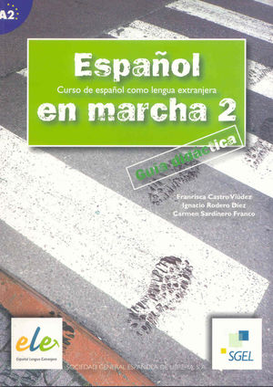 ESPAÑOL EN MARCHA 2 GUIA DIDACTICA