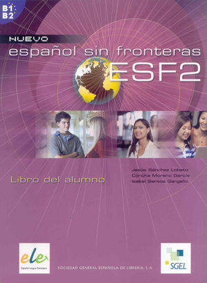NUEVO ESPAÑOL SIN FRONTERAS 2 B1 B2 - LIBRO DEL ALUMNO
