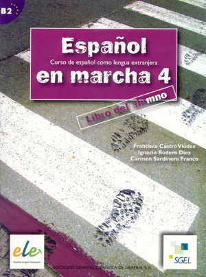 ESPAÑOL EN MARCHA 4 LIBRO ALUMNO B2