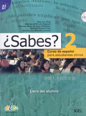 SABES 2 LIBRO ALUMNO + CD ESPAÑOL PARA ESTUDIANTES CHINOS
