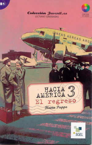 HACIA AMERICA 3 EL REGRESO + CD