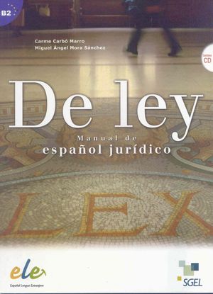 DE LEY. MANUAL DE ESPAÑOL JURIDICO