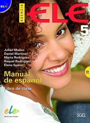 AGENCIA ELE 5 (B2.1) LIBRO DE CLASE + CD