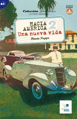 HACIA AMERICA 2, UNA NUEVA VIDA (B1) AUDIO DESCARGABLE