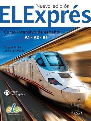 ELEXPRES A1-A2-B1 (NUEVA EDICION) CURSO INTENSIVO DE ESPAÑOL