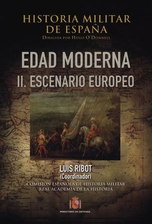 HISTORIA MILITAR DE ESPAÑA. III. EDAD MODERNA