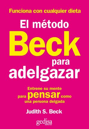 EL MÉTODO BECK PARA ADELGAZAR