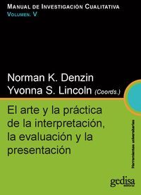 EL ARTE Y LA PRACTICA DE LA INTERPRETACION EVALUACION Y PRESENTAC