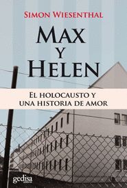 MAX Y HELEN EL HOLOCAUSTO Y UNA HISTORIA DE AMOR
