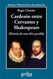 CARDENIO ENTRE CERVANTES Y SHAKESPEARE